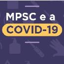 MPSC, MPF/SC, MPT, TCE, DPU e DPE/SC recomendam ao Governo do Estado a suspensão de todas as atividades não essenciais por pelo menos 14 dias