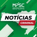 MPSC participa de investigação que apura envolvimento de aluna de Direito com organização criminosa