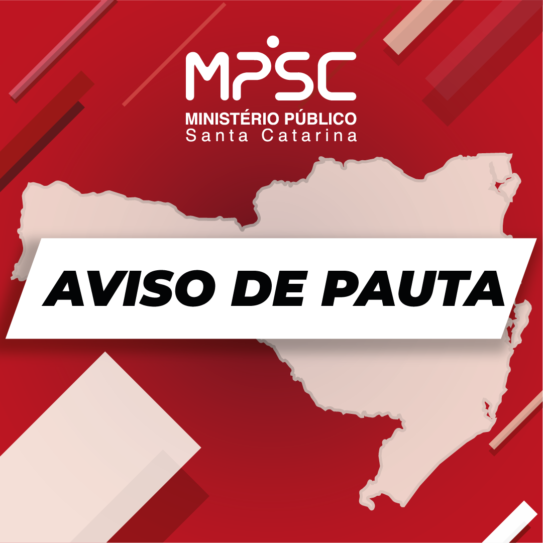AVISO DE PAUTA: Procurador de Justiça Fábio Strecker Schmitt é reconduzido ao cargo de Corregedor-Geral do MPSC