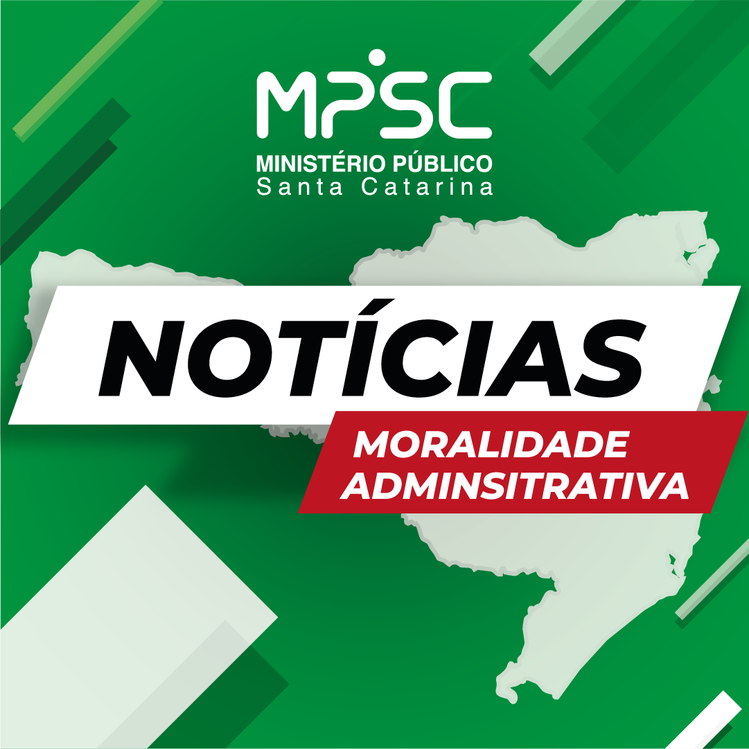 Ex-Secretário de Desenvolvimento Regional de Brusque e mais dois réus são condenados por improbidade administrativa
