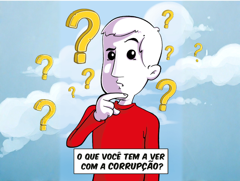 O que você tem a ver com a corrupção?