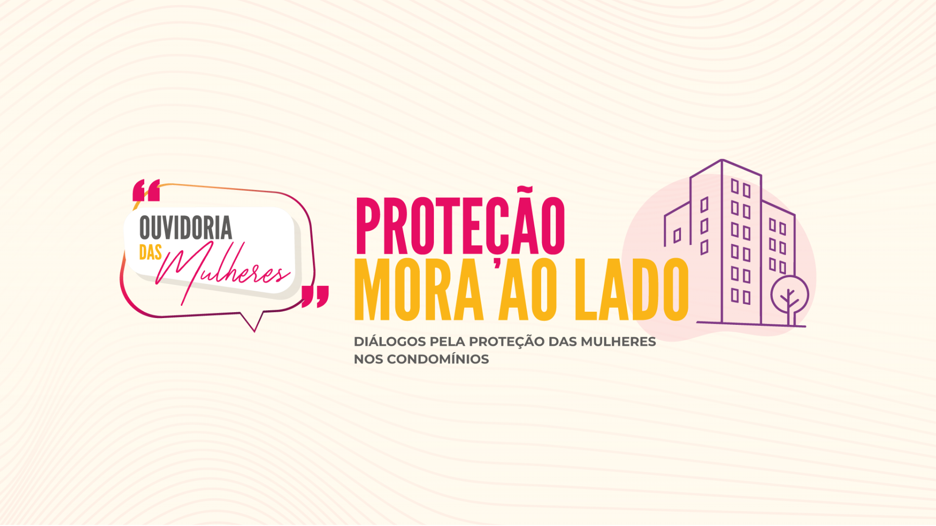 Evento marca lançamento de projeto do MPSC para ampliar proteção às mulheres que residem em condomínios